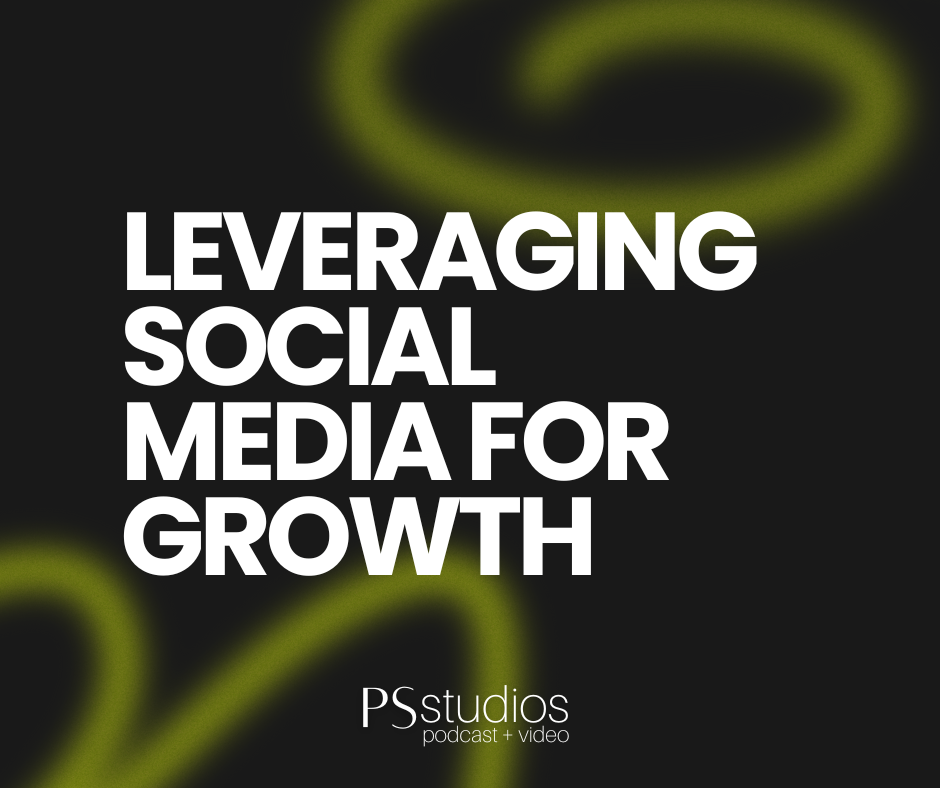 Leveraging Social Media to Boost Your Podcast’s Visibility
