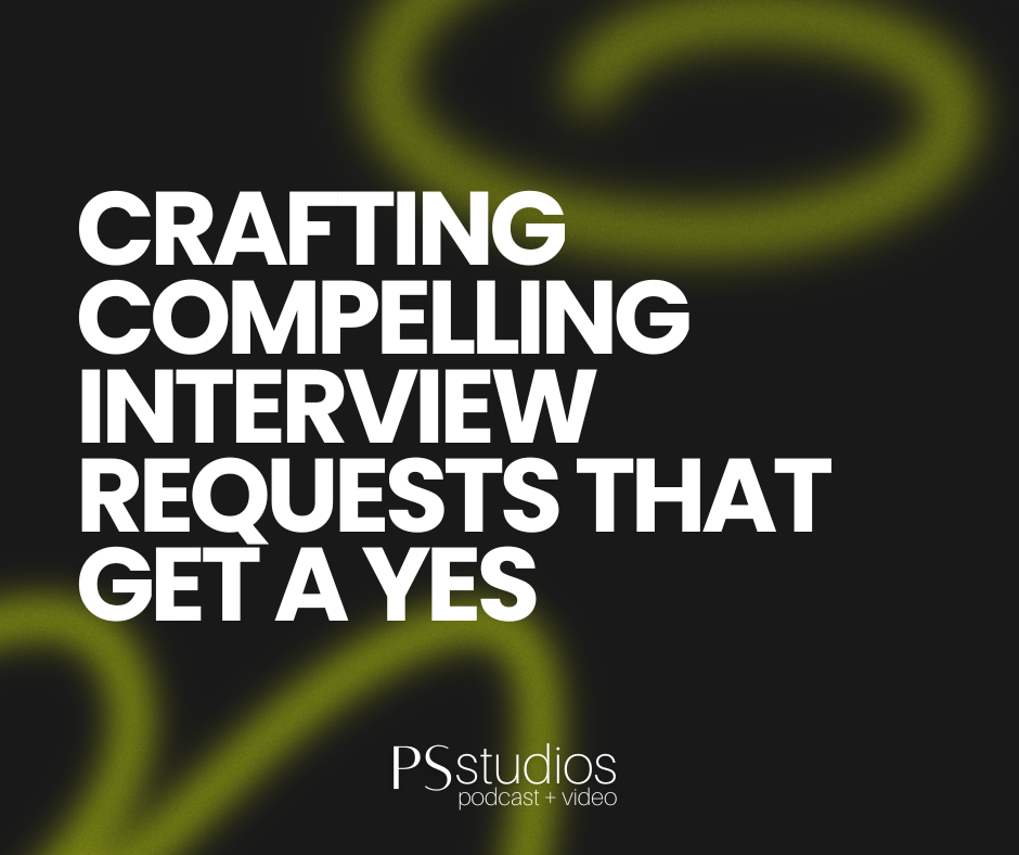 Crafting Compelling Interview Requests That Get A Yes