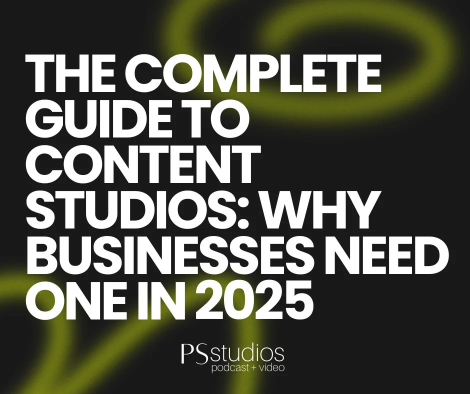 The Complete Guide to Content Studios Why Businesses Need One in 2025