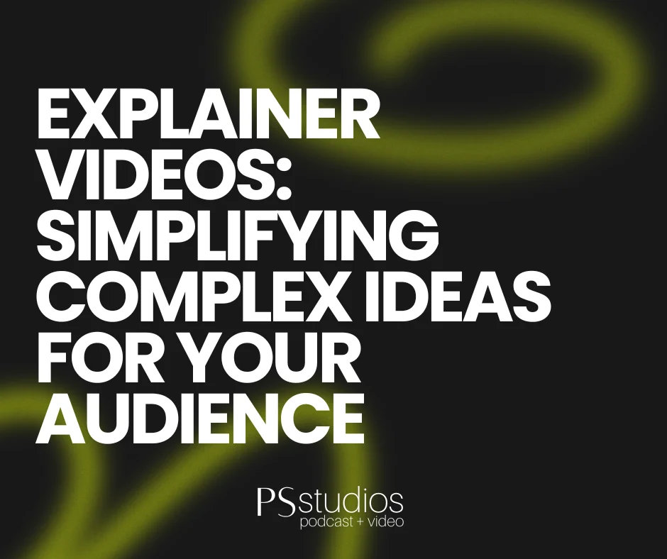Explainer Videos Simplifying Complex Ideas for Your Audience