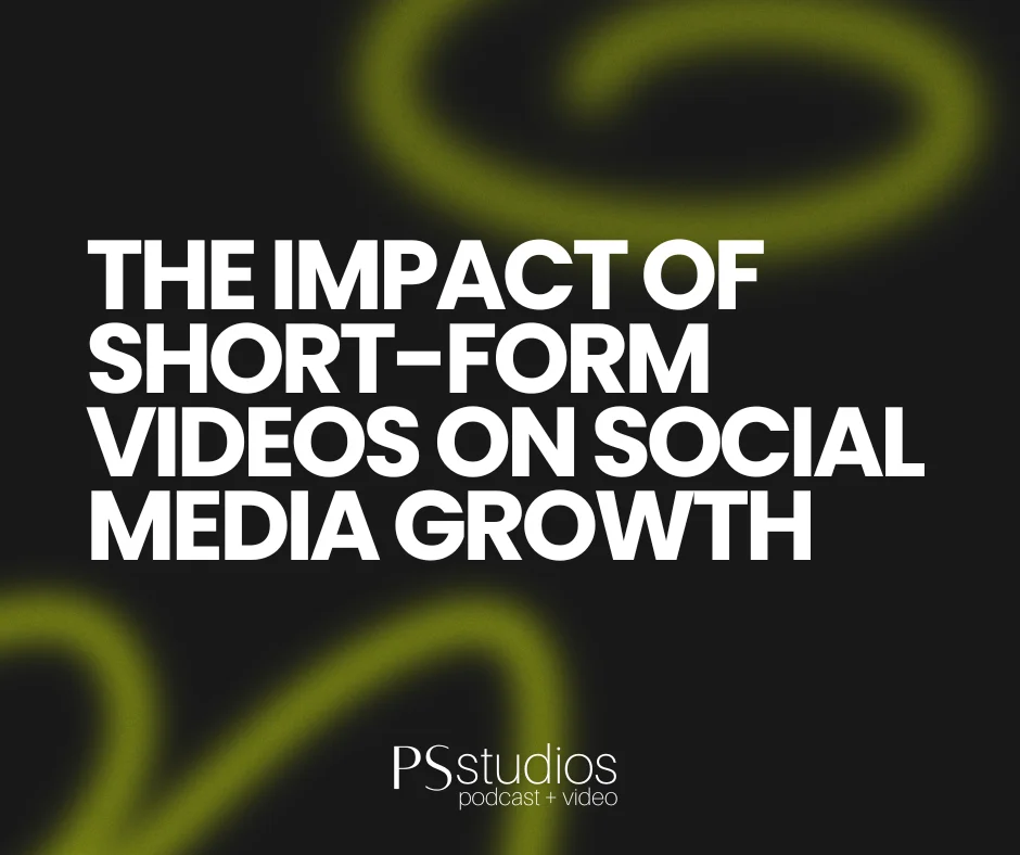 The Impact of Short-Form Videos on Social Media Growth